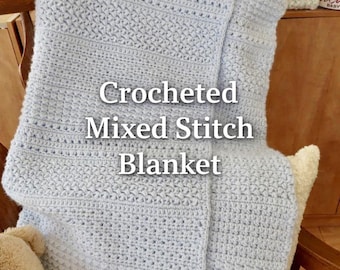 Crochet Baby Blanket Pattern - Textured Stitches - Timeless Treasures  PDF