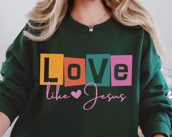 Love Like Jesus PNG: Faith Quote, Christian Shirt PNG Design (Digital Download)