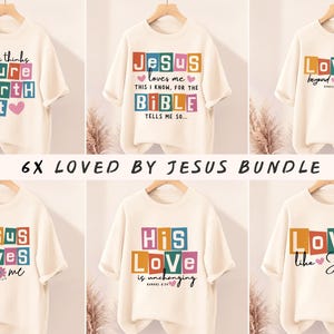 6x Loved By Jesus Bundle PNG: Christian Tshirt Designs PNG (Digital Download)