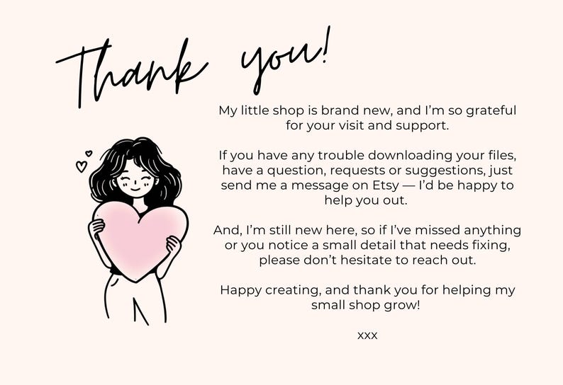 May include: A digital art image with the words "Thank you!" in a handwritten font. A cartoon figure holds a pink heart. Text below expresses gratitude for support and offers assistance with downloads.