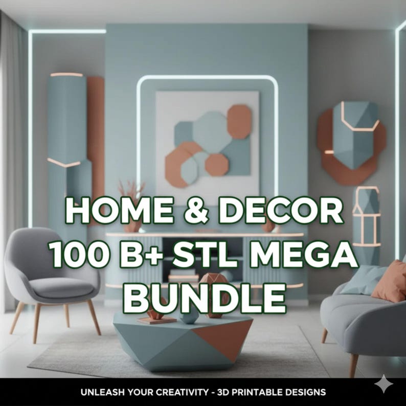 Puede incluir: Una escena de dise&ntilde;o de interiores moderno con muebles y decoraci&oacute;n de pared. La imagen muestra el texto "HOME & DECOR 100 B+ STL MEGA BUNDLE". La paleta de colores incluye tonos de azul, naranja y gris, creando un ambiente elegante. Tambi&eacute;n es visible la frase "UNLEASH YOUR CREATIVITY - 3D PRINTABLE DESIGNS".