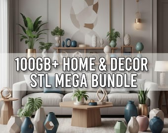 Home and Decor 100GB Mega STL Bundle, 3D Printing Models Pack, Wall Decor, Lamps, Pots, Organizers, Large STL Collection