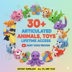 May include: A collection of colorful, articulated animal toys, including a pink elephant, green dragon, and orange tiger. The image features the text "30+ ARTICULATED ANIMALS, TOYS, LIFETIME ACCESS" and "INSTANT DOWNLOAD - ALL STL/3MF FILES."