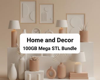 May include: A collection of home decor items, including lamps, vases, wall art, and candles, arranged on a white display. The image features a neutral color palette with a text overlay that reads "Home and Decor 100GB Mega STL Bundle."