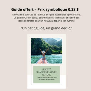 May include: A digital guide with the title "LIBERTÉ FINANCIÈRE APRÈS 50 ANS" and the text "5 pistes concrètes pour plus de liberté au quotidien". The image shows a person on a boat with arms raised, surrounded by water and mountains.