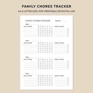 May include: A white printable family chores tracker with the title "FAMILY CHORES TRACKER". The tracker includes sections for daily and weekly chores, with spaces to fill in names and check off tasks. The text "A4 & LETTER SIZE | PDF PRINTABLE OR DIGITAL USE" is also visible.