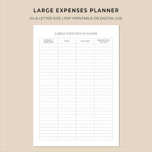 May include: A white printable expenses planner with the text "LARGE EXPENSES PLANNER" at the top. The planner includes sections for expense/purchase, cost, due date, and amount left to save. The text "A4 & LETTER SIZE | PDF PRINTABLE OR DIGITAL USE" is also visible.