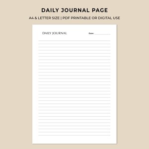 May include: A white daily journal page with horizontal lines for writing. The text "DAILY JOURNAL" is at the top, with a space for the date. The page is A4 and letter size, available as a PDF for printing or digital use.