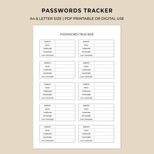 May include: A white printable password tracker with the title "PASSWORDS TRACKER" at the top. The tracker includes fields for website, email, username, password, and last changed. The size is A4 and Letter size.