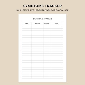 Peut inclure: Un suivi des symptômes imprimable blanc avec le titre "SYMPTOMS TRACKER" en haut. Le suivi comprend des colonnes pour la date, le symptôme, la gravité et les notes. Le texte "A4 & LETTER SIZE | PDF PRINTABLE OR DIGITAL USE" est également présent.