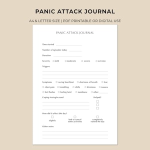 May include: A white printable Panic Attack Journal page featuring black text and lines. It includes fields for time, duration, severity, triggers, symptoms like racing heartbeat or chest pain, coping strategies, and daily impact checkboxes.