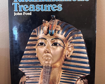Vintage Tutankhamen’s Treasures by John Ford 1978 Hardcover