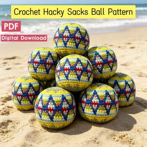 May include: A group of colourful, crocheted hacky sacks with a geometric design, resting on sand. The balls are yellow, blue, red, and green. The image includes the text "Crochet Hacky Sacks Ball Pattern" and "PDF Digital Download".