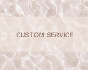 Custom Service