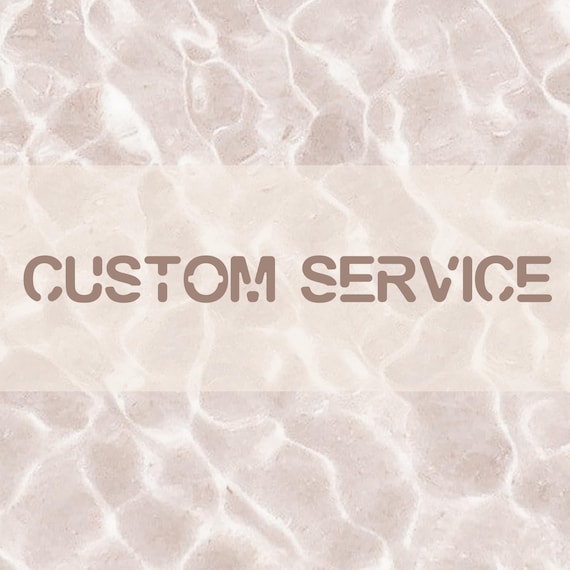 Custom Service