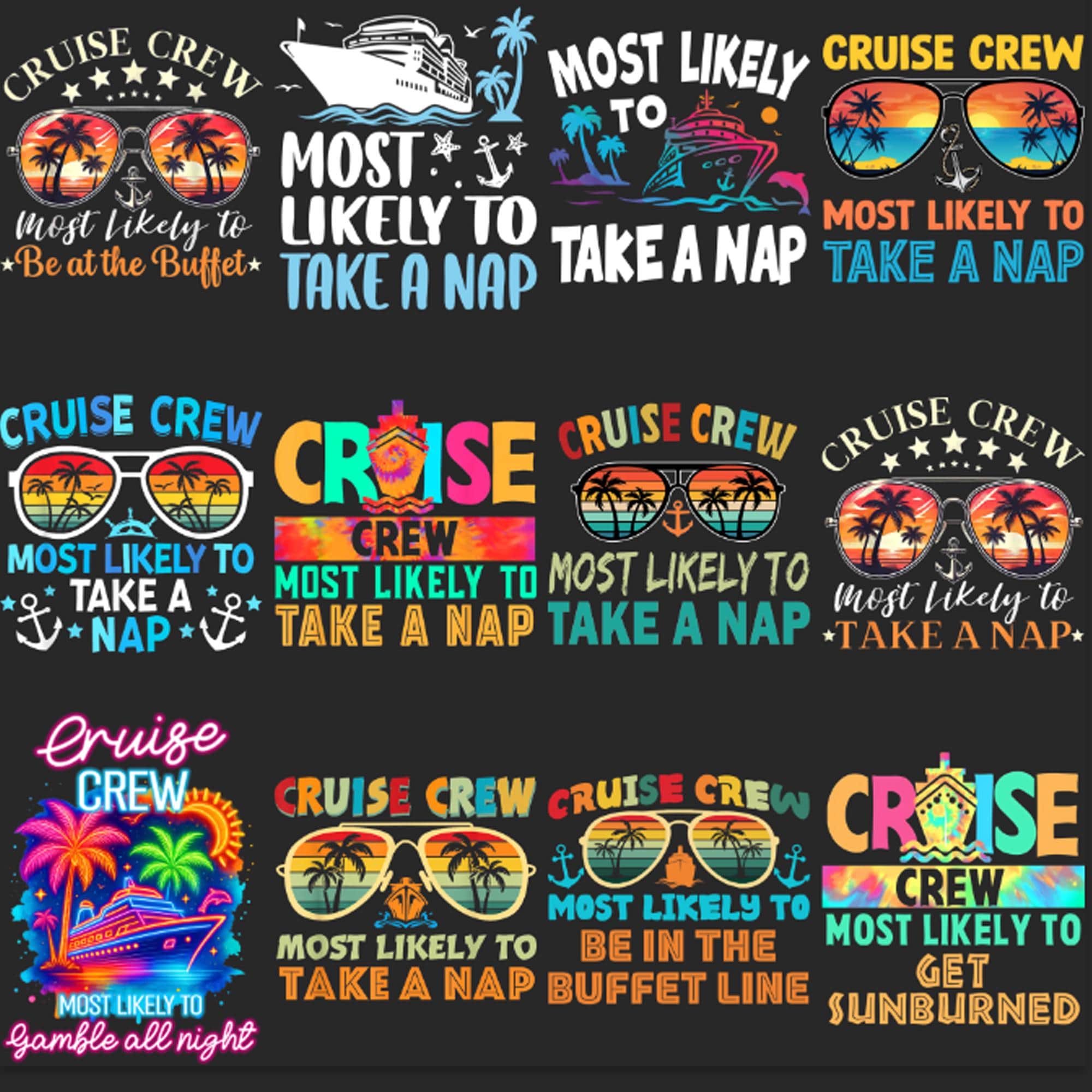 Cruise Crew Most Likely To Take A Nap png bundle, Funny Matching Family Cruise png,Cruise Crew png Design, Cruise png Quote