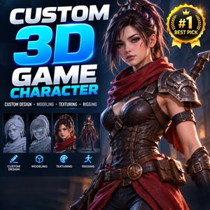May include: A digital advertisement for custom 3D game character services featuring a warrior character in leather armor and a red scarf. The text reads CUSTOM 3D GAME CHARACTER, CUSTOM DESIGN, MODELING, TEXTURING, RIGGING, and #1 BEST PICK.
