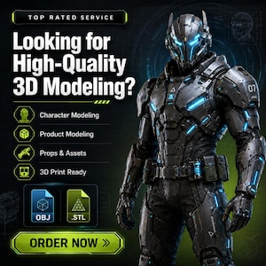 Pode incluir: Um anúncio digital para serviços de modelagem 3D com um personagem futurista blindado em placas metálicas escuras com detalhes em azul brilhante. O texto inclui Top Rated Service, Looking for High-Quality 3D Modeling e Order Now.
