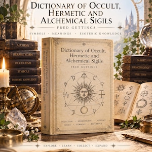 Może przedstawiać: Książka w twardej oprawie zatytułowana Dictionary of Occult, Hermetic and Alchemical Sigils autorstwa Freda Gettingsa. Beżowa okładka zawiera centralną ilustrację słońca otoczoną różnymi symbolami. Książka jest wyeksponowana wśród innych publikacji.
