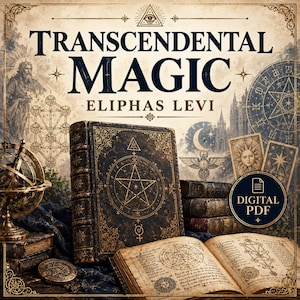 May include: A digital PDF book titled Transcendental Magic by Eliphas Levi, featuring an ornate dark cover with a gold pentagram, an open book with intricate diagrams, a brass armillary sphere, tarot cards, and mystical symbols on a textured background.
