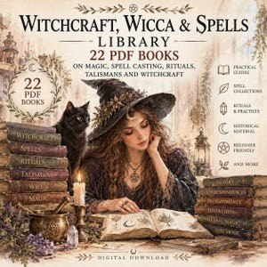 May include: A digital collection of 22 PDF books titled Witchcraft, Wicca & Spells Library. The image features a person in a witch hat, a black cat, stacks of antique-style books, a lit candle, a mortar and pestle, and crystals on a table.