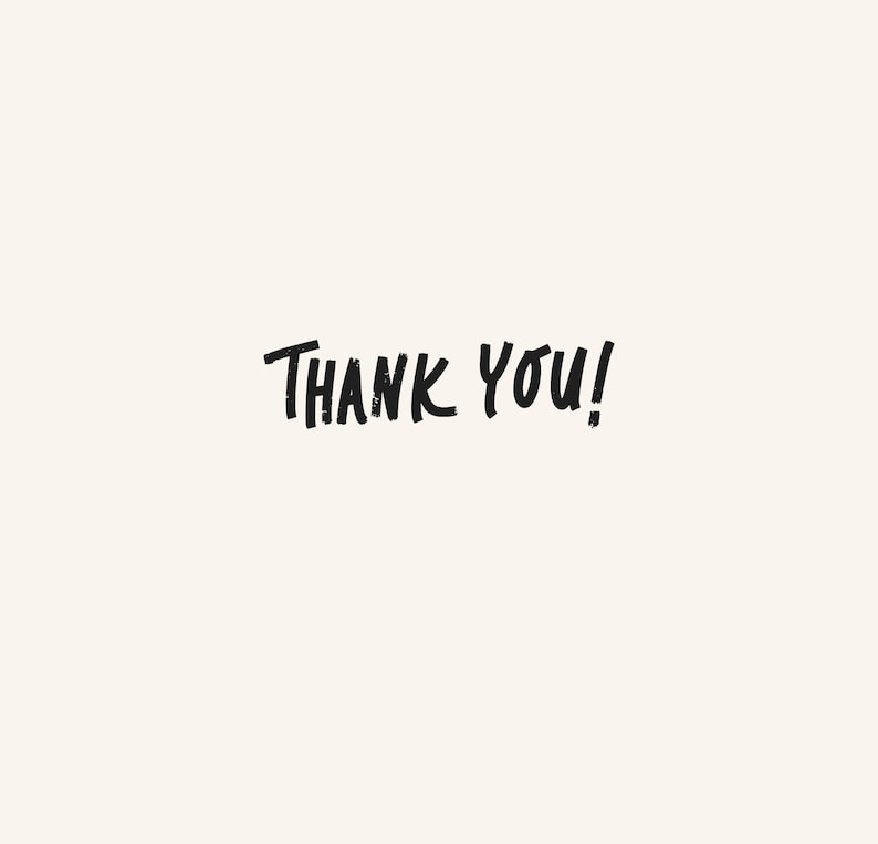 Peut inclure: Graphique simple avec les mots "Thank You!" en noir, dans une police manuscrite audacieuse. Le texte est centr&eacute; sur un fond cr&egrave;me.