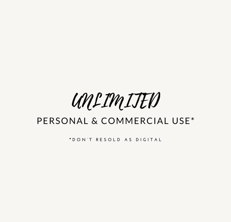 May include: Text graphic that reads "UNLIMITED" in a handwritten font. Below the text is "PERSONAL & COMMERCIAL USE*" and "*DON'T RESOLD AS DIGITAL".
