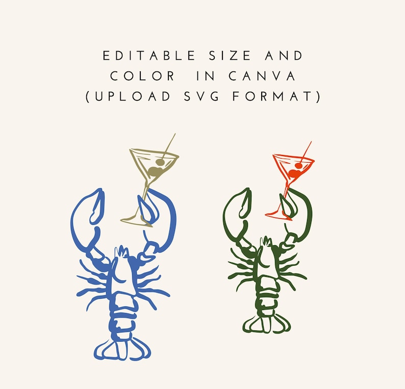 Peut inclure: Illustration d'un homard bleu tenant un verre &agrave; martini avec des olives, &agrave; c&ocirc;t&eacute; d'un homard vert tenant un martini avec une cerise. L'image comprend le texte : EDITABLE SIZE AND COLOR IN CANVA (UPLOAD SVG FORMAT).