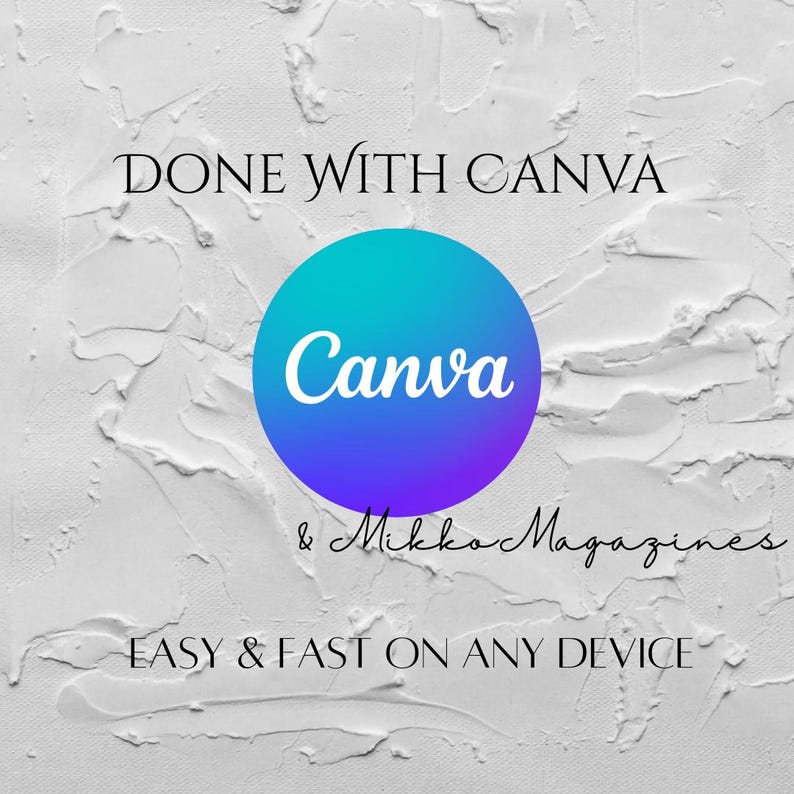 Puede incluir: Fondo blanco texturizado con el texto "DONE WITH CANVA" en la parte superior. Un c&iacute;rculo degradado azul y turquesa con la palabra "Canva" en blanco est&aacute; en el centro. Debajo del c&iacute;rculo est&aacute; "& Mikko Magazines" y "EASY & FAST ON ANY DEVICE".