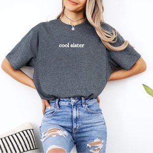 Cool sister t-shirt, Cool sisters Club t-shirt, New sister t-shirt, gift for sister, Best sister t-shirt, Gift for Cool sister