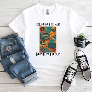 Born in the 80s Shirt, Birthday Shirt, 80s nostalgic 90s Birthday Party Shirt, 90ss Shirt, 80s Women Shirt, 90s Birthday Gifts Shirts