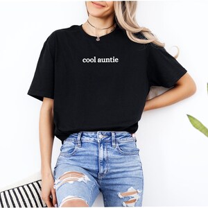 Cool Auntie t-shirt , Cool Aunts club Shirt, Favorite Aunt t-shirt, Cool Aunt Gift from Niece, New Aunt Shirt, Gift for Cool Aunts