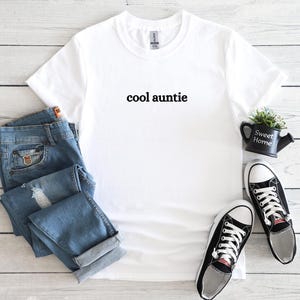 Cool Auntie t-shirt , Cool Aunts club Shirt, Favorite Aunt t-shirt, Cool Aunt Gift from Niece, New Aunt Shirt, Gift for Cool Aunts