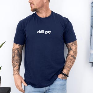 chill guy t-shirt, chill guys Club t-shirt, gift for him t-shirt, Father’s Day Gift, Gen z t-shirt, chill guy Gift, Gift for chill guy