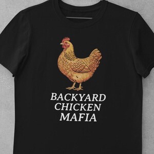 Funny Chicken Shirt - Chicken Lover Gift - Backyard Poultry Tee - Farm & Homestead Humor T-Shirt - Country Life Shirt - Farm Animal Tee