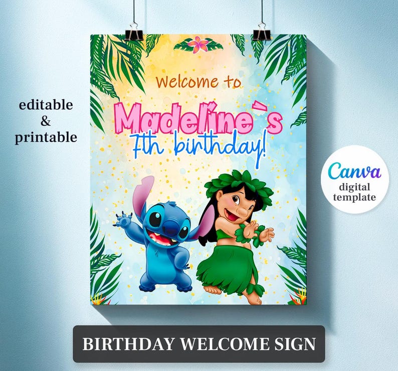 Puede incluir: Un colorido letrero de bienvenida de cumplea&ntilde;os con el texto "Welcome to Madeline's 7th birthday!" y los personajes de dibujos animados Stitch y Lilo. El letrero es una plantilla digital de Canva, con las palabras "editable & printable". El letrero dice "BIRTHDAY WELCOME SIGN".