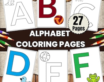 May include: A set of 27 alphabet coloring pages featuring uppercase letters A through F. Each page includes a letter with a simple illustration to color. The illustrations include an alligator, a ball, a cow, a globe, a duck, and a frog.