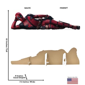 May include: A life-size cardboard cutout of Deadpool, 18 inches tall and 73 inches wide, in a reclining pose. The character is wearing his signature red and black suit. The easel depth is 8 inches. Made in the USA.