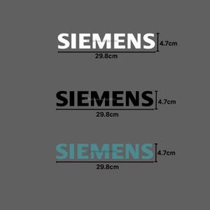 May include: Three instances of the word "SIEMENS" in white, black, and teal blue, each with dimensions of 29.8cm wide and 4.7cm high. The text is centered on a gray background.