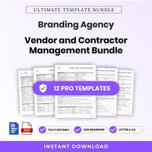 May include: A digital bundle of 12 professional templates for branding agency vendor and contractor management. The documents include a vendor needs and sourcing brief, performance review report, and evaluation matrix, available in Word and PDF formats.