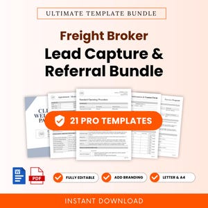 Peut inclure: Un ensemble de modèles numériques pour courtiers en fret comprenant des formulaires de capture de leads et de parrainage. Le texte indique Ultimate Template Bundle, Freight Broker Lead Capture & Referral Bundle et 21 Pro Templates.