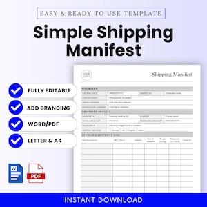 Può includere: Un modello di manifesto di spedizione bianco con il testo "Simple Shipping Manifest" in grandi lettere nere. Include "Completamente modificabile", "Aggiungi branding", "Word/PDF" e "Lettera e A4". Il documento include campi per i dettagli di spedizione.