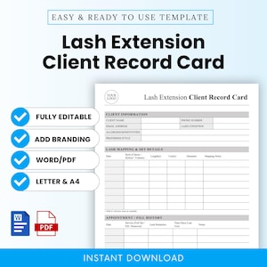 May include: A white Lash Extension Client Record Card template with headings for client information, lash mapping, and appointment history. The card includes the text "Easy & Ready to Use Template" and "Instant Download". Icons indicate the template is fully editable, allows branding, and is available in Word/PDF and Letter/A4 formats.