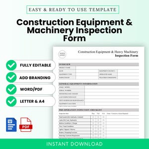 May include: A white and grey construction equipment and machinery inspection form template. The form includes sections for overview, general equipment information, and a pre-operation inspection checklist. The template is fully editable and available in Word/PDF formats.