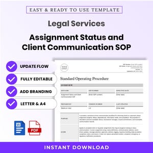 May include: A digital template for a Legal Services Assignment Status and Client Communication SOP. The document includes sections for overview, purpose, and scope, with placeholders for branding, SOP numbers, and dates, available in Word and PDF formats.
