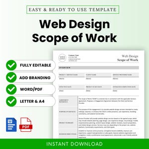 May include: A Web Design Scope of Work template document featuring sections for project overview, client and service provider names, dates, and service purposes. The document includes green checkmark icons and text labels for editable features, Word and PDF file icons.