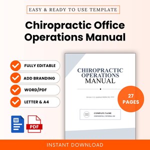 Könnte beinhalten: Eine Vorlage für ein Betriebshandbuch für Chiropraktik-Praxen mit 27 Seiten. Das Dokument enthält die Texte Fully Editable, Add Branding, Word/PDF und Letter & A4. Das Deckblatt zeigt Chiropractic Operations Manual und Company Name.