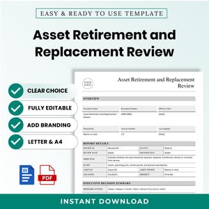May include: A digital template for an Asset Retirement and Replacement Review document. The form includes sections for overview, report details, and executive decision summary. It features placeholders for document name, number, and dates.