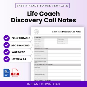 May include: A printable Life Coach Discovery Call Notes template. The document includes sections for client information, background, goals, and outcomes. Features include fully editable, add branding, Word/PDF, and Letter & A4 options. The template is available for instant download.