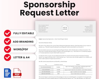 May include: A template for a Sponsorship Request Letter, fully editable in Word/PDF format. Features include add branding, and letter & A4 size options. The document includes sections for company details, logo, and sponsorship tiers.